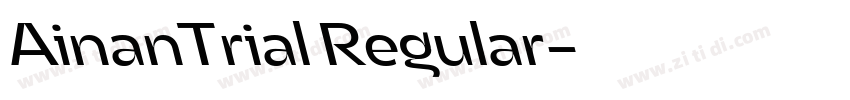 AinanTrial Regular字体转换